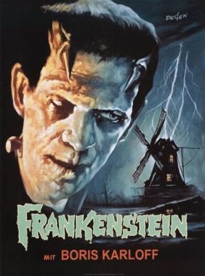  Frankenstein! A Classic Horror Tale Featuring Unconventional Science and a Misunderstood Monster?