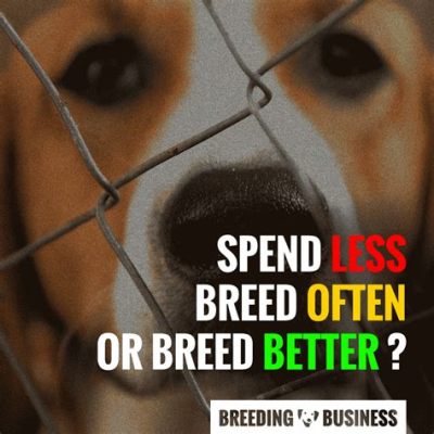 Is Breeding Dogs Profitable? Exploring the Canine Conundrum